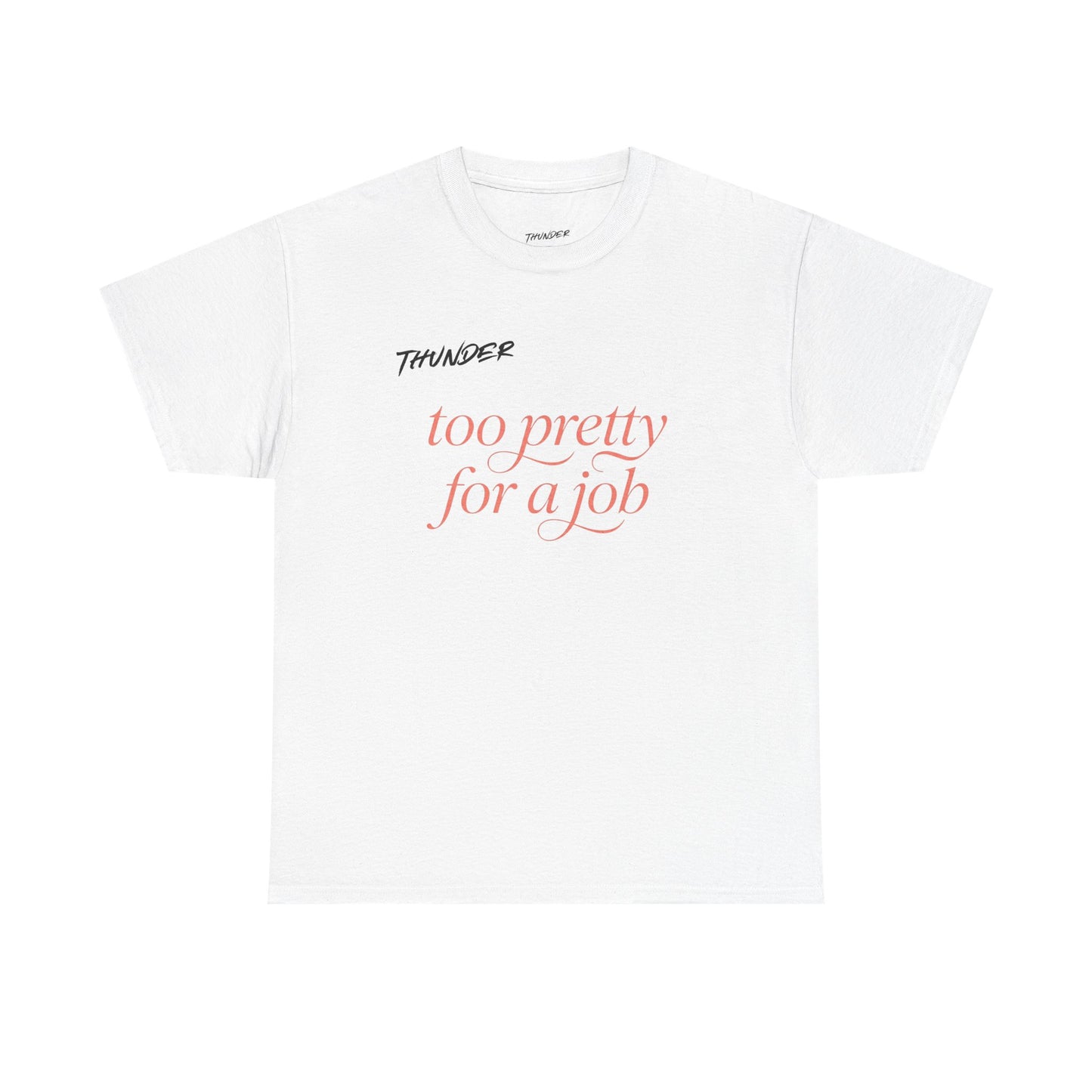 Too Pretty For A Job